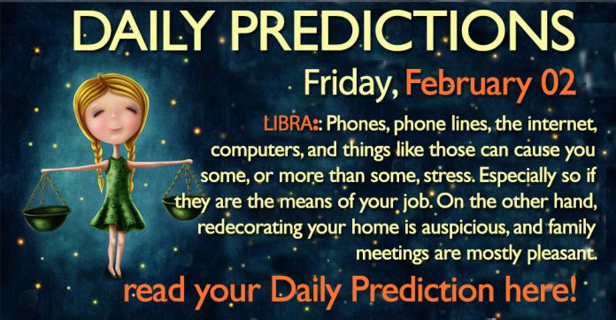 Daily Predictions for Friday, 2 February 2018