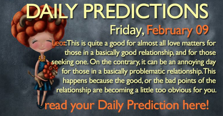 Daily Predictions for Friday, 9 February 2018