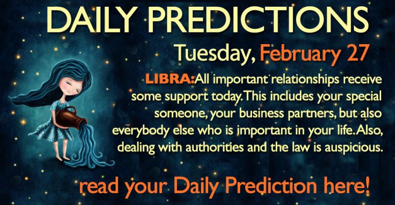 Daily Predictions for Tuesday, 27 February 2018