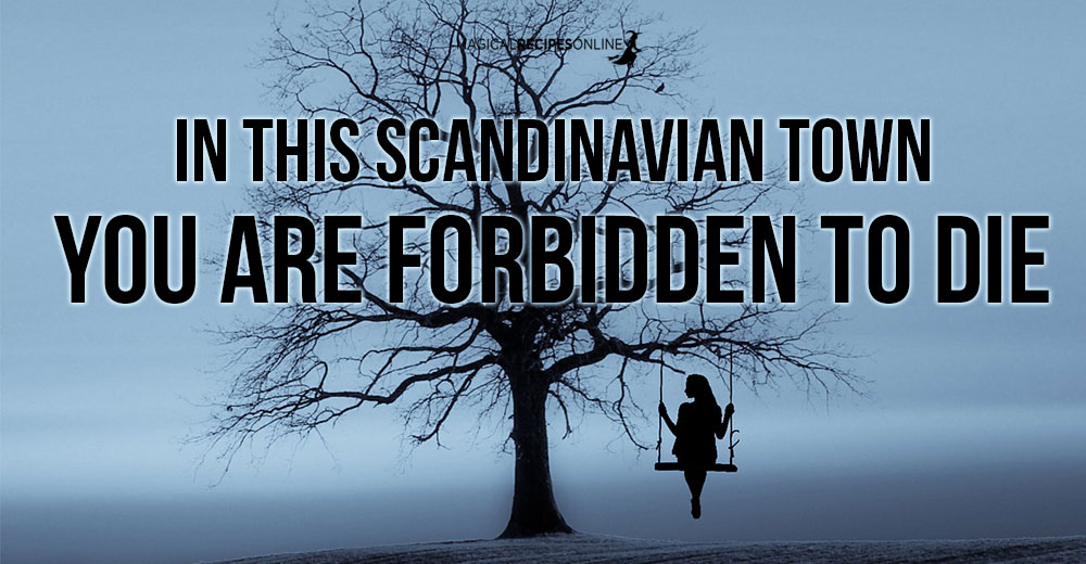 In this Scandinavian Town you are forbidden to Die
