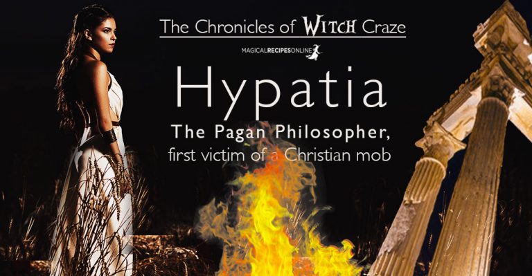 Hypatia: The Pagan Philosopher, first witch victim of a Christian mob