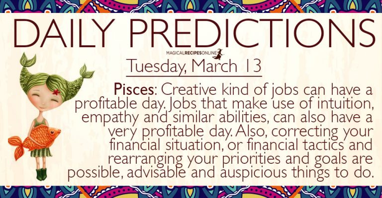 Daily Predictions for Tuesday, 13 March 2018