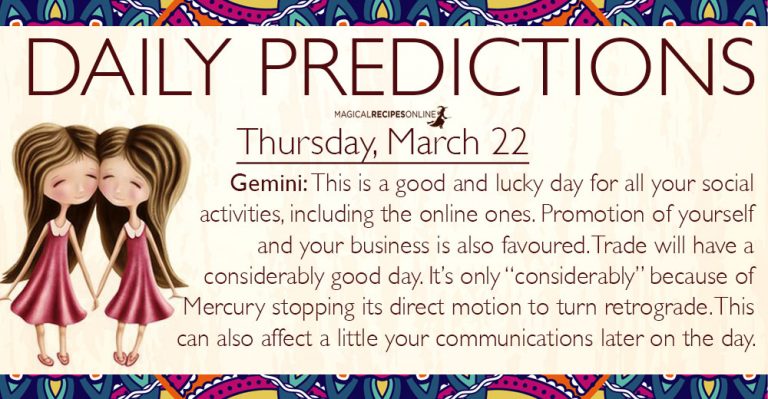 Daily Predictions for Thursday, 22 March 2018