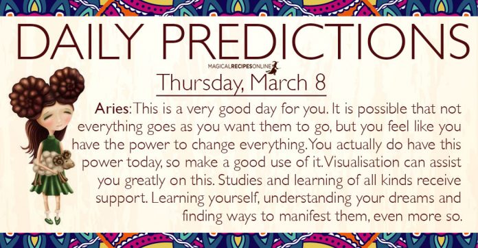 Daily Predictions for Thursday, 8 March 2018