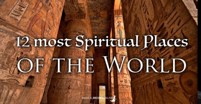 12 Most Spiritual Places of the World