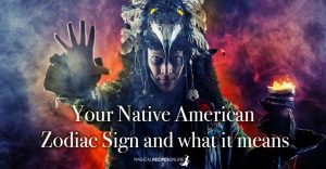 Your Native American Zodiac Sign