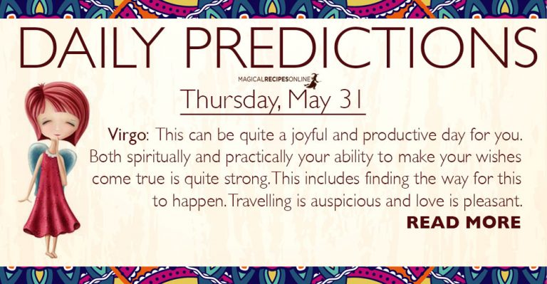 Daily Predictions for Thursday, 31 May 2018