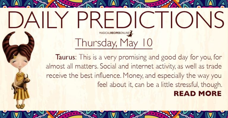 Daily Predictions for Thursday, 10 May 2018
