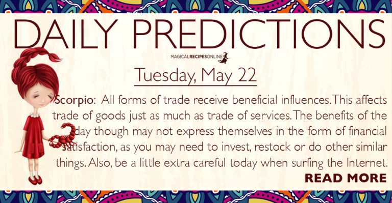 Daily Predictions for Tuesday, 22 May 2018