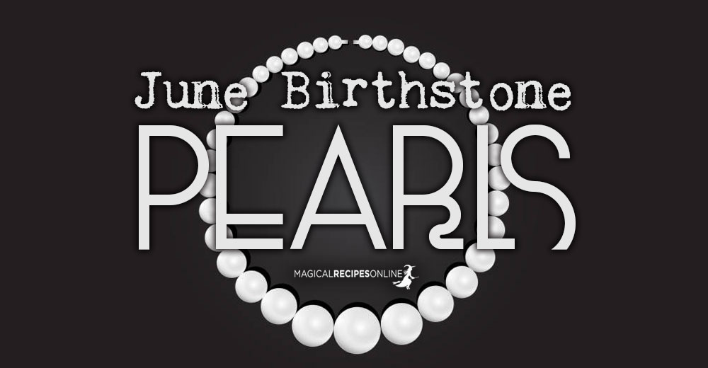Pearls; The June Birthstone