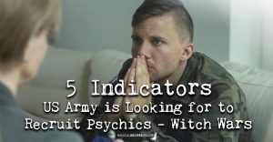 5 Indicators US Army is Looking for to Recruit Psychics - Witch Wars