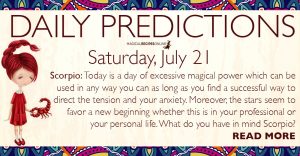 Daily Predictions for Saturday, July 21, 2018