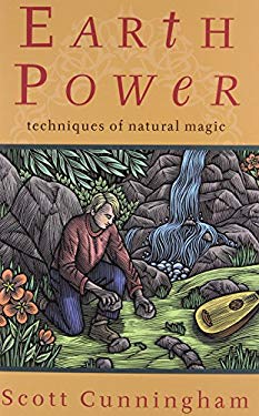 Earth Power: Techniques of Natural Magic (Llewellyn's Practical Magick) by Llewellyn Publications