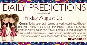 Daily Predictions for Friday, 03 August 2018