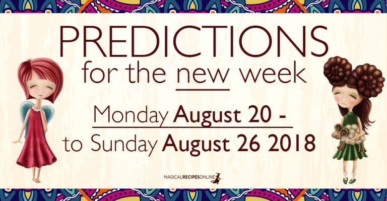 Predictions for the New Week,  August 20 – 26