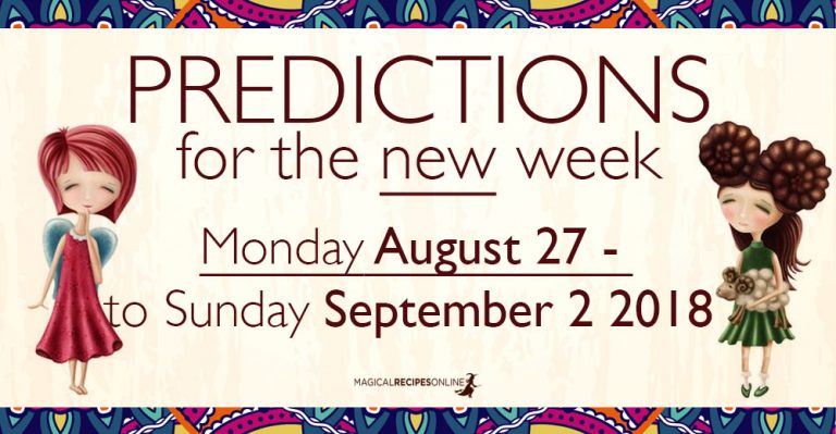 Predictions for the New Week,  August 27 – September 2