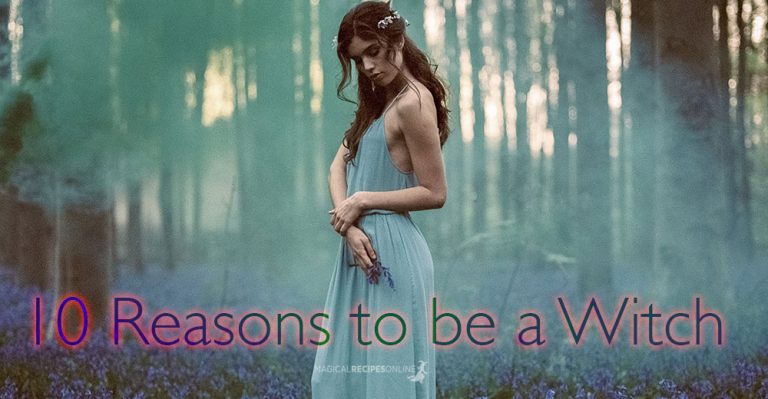 10 Reasons to Be a Witch