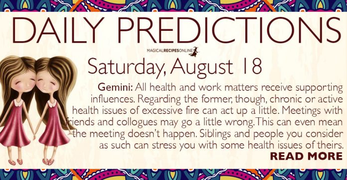 Daily Predictions for Saturday, 18 August 2018