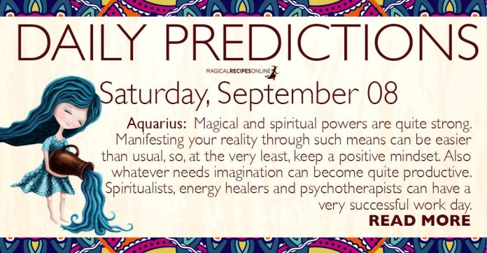 Daily Predictions for Saturday, 08 September 2018