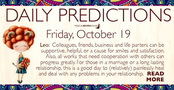 Daily Predictions for Friday, 19 October 2018