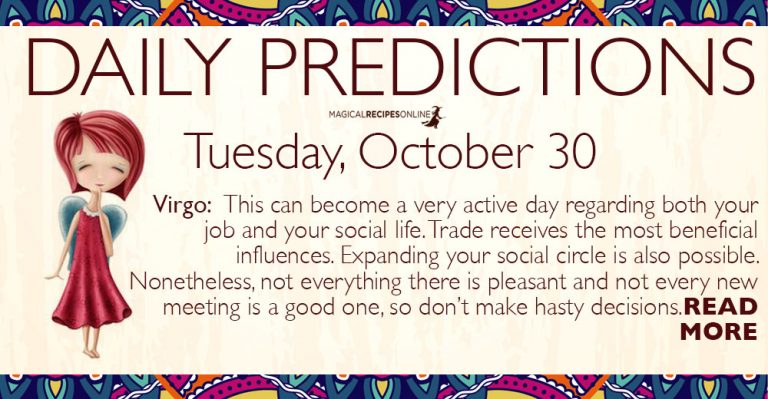 Daily Predictions for Tuesday 30 October 2018