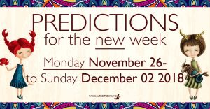 Predictions for the New Week, November 26 - December 02, 2018