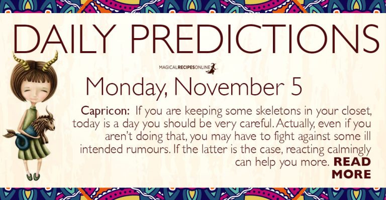 Daily Predictions for Monday 5 November 2018