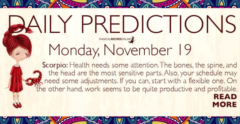 Daily Predictions for Monday 19 November 2018