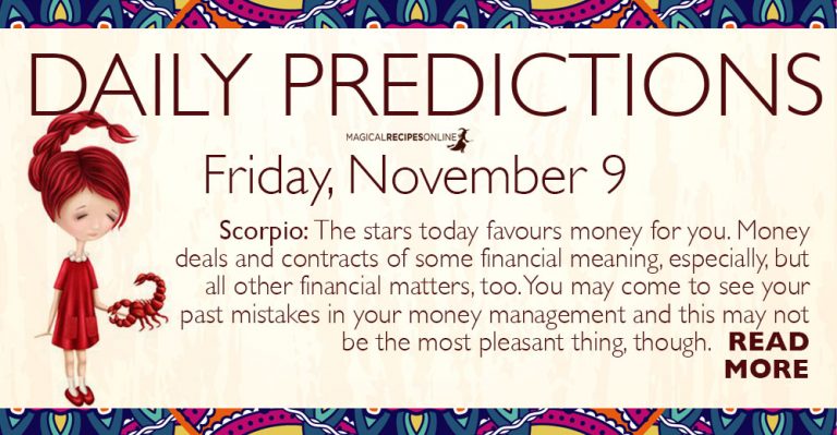 Daily Predictions for Friday 9 November 2018