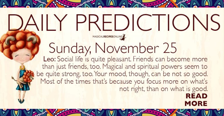 Daily Predictions for Sunday 25 November 2018
