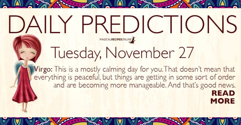 Daily Predictions for Tuesday 27 November 2018