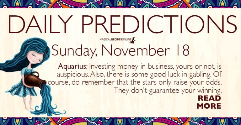 Daily Predictions for Sunday 18 November 2018