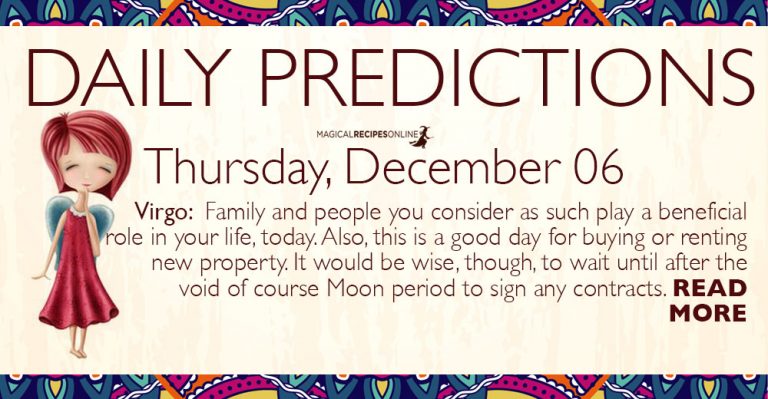 Daily Predictions for Thursday 6 December 2018