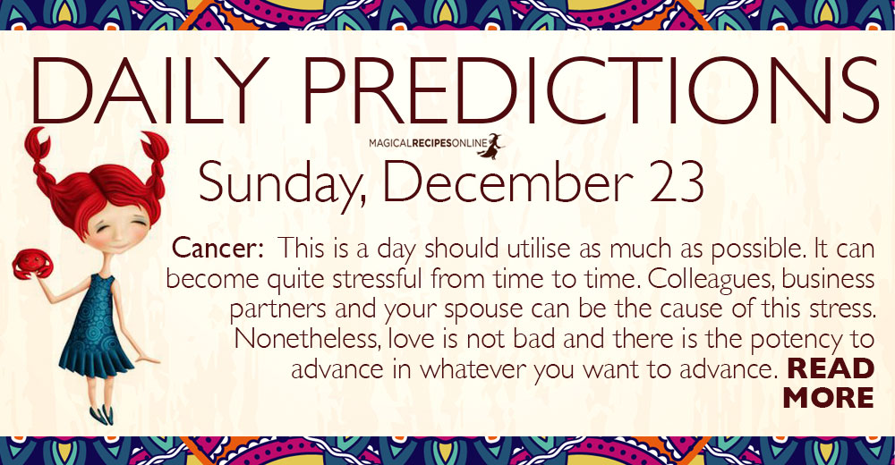 Daily Predictions for Sunday 23 December 2018