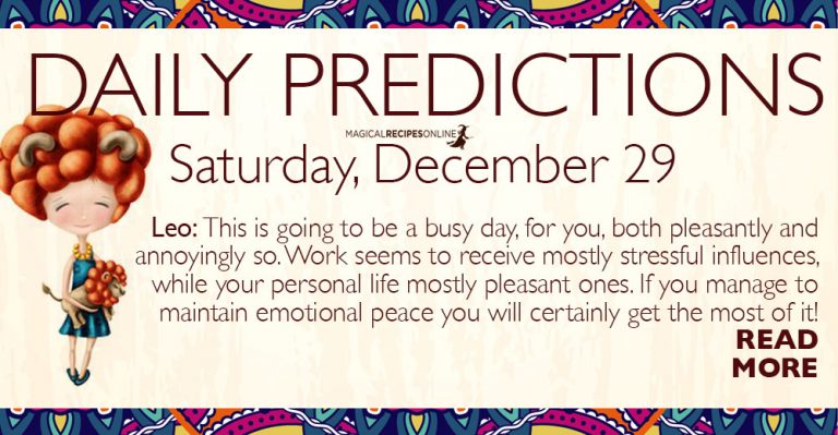Daily Predictions for Saturday 29 December 2018