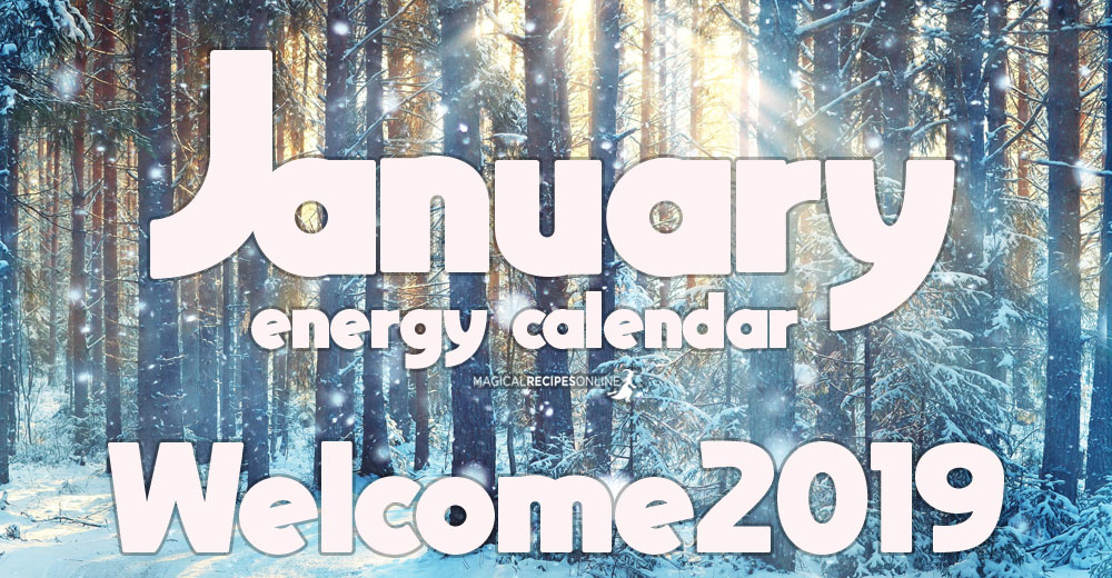 January Energy Calendar - Welcome 2019