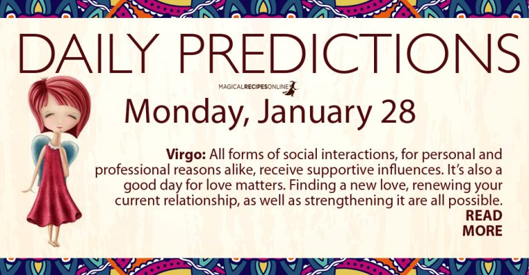 Daily Predictions for Monday 28 January 2019