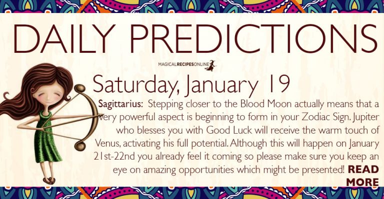Daily Predictions for Saturday, January 19 2019