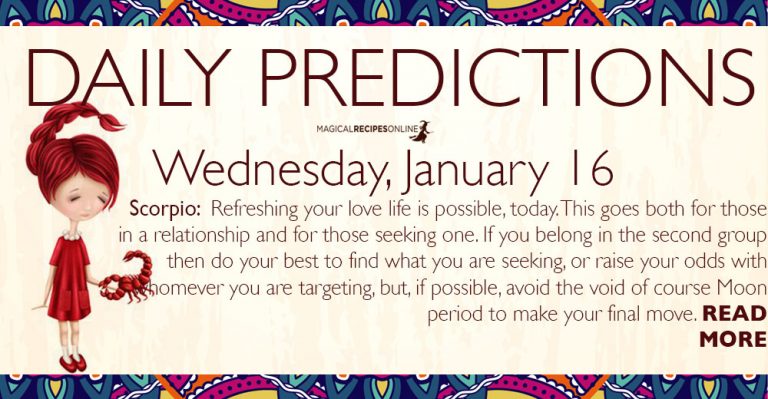 Daily Predictions for Wednesday 16 January 2019