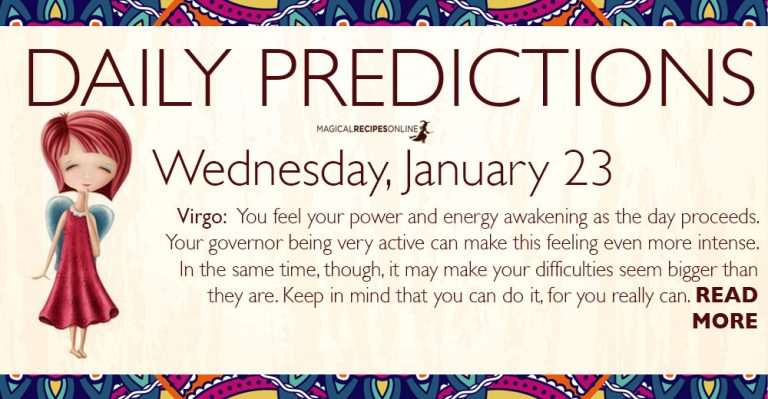 Daily Predictions for Wednesday 23 January 2019