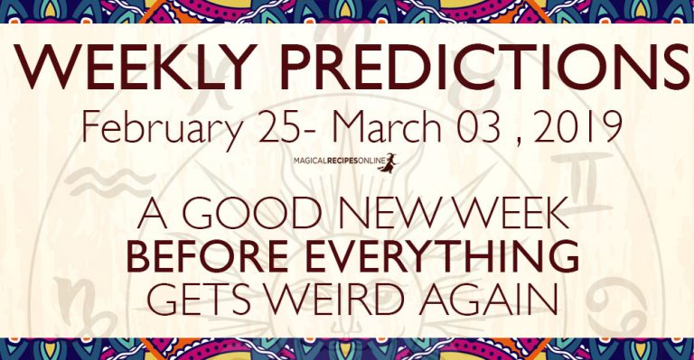 Predictions for the New Week, February 25 – March 03, 2019