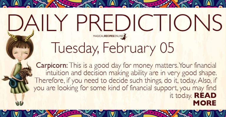 Daily Predictions for Tuesday 05 February 2019