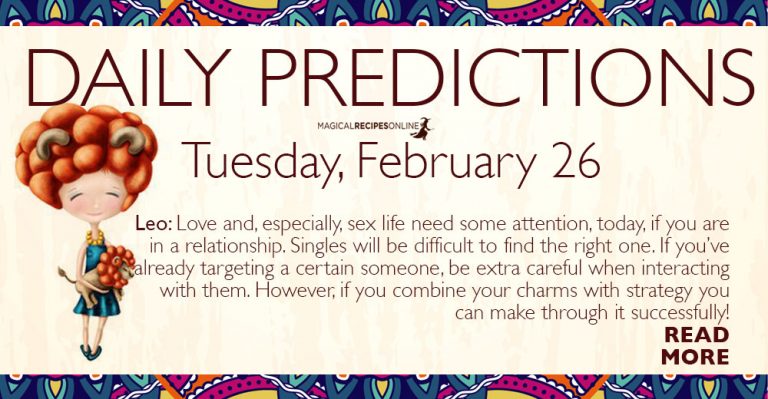 Daily Predictions for Tuesday 26 February 2019