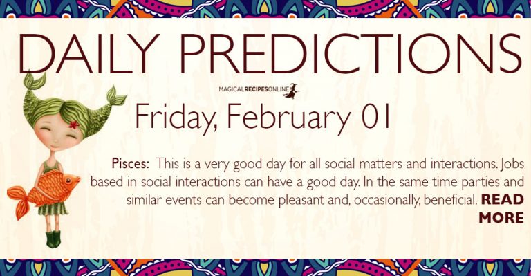 Daily Predictions for Friday 01 February 2019