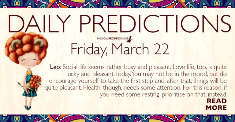Daily Predictions for Friday 22 March 2019