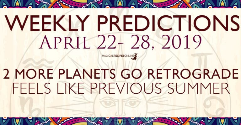 Predictions for the New Week, April 22 – 28, 2019