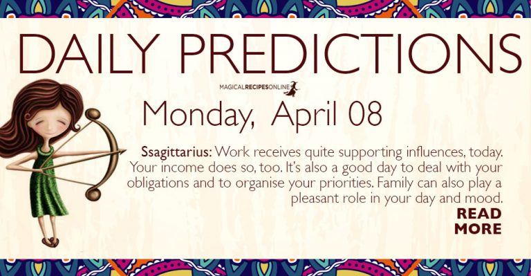Daily Predictions for Monday 08 April 2019