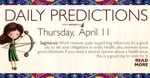 Daily Predictions for Thursday 11 April 2019