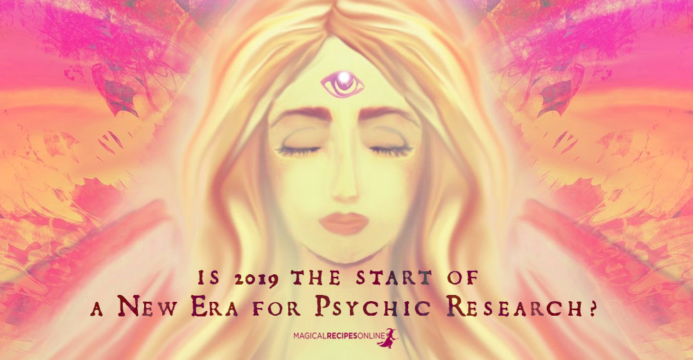 Is 2019 the start of a New Era for psychic research?