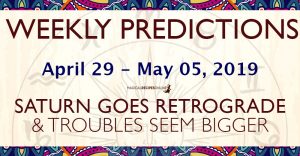 Predictions for the New Week, April 29 - May 05, 2019